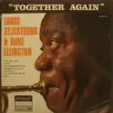 Louis Armstrong & Duke Ellington: Together Again