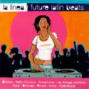 Various: La Linea Future Latin Beats