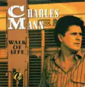 Charles Mann [2]: Walk Of Life