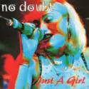 No Doubt: Just A Girl