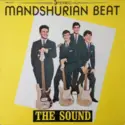 The Sounds [3]: Mandshurian Beat