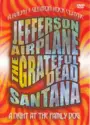 Jefferson Airplane - The Grateful Dead - Santana: A Night At The Family Dog