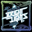 DJ Die + Interface [7] Featuring William Cartwright: Bright Lights