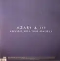 Azari & III: Reckless With Your Remixes 1