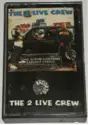 Luke Skyywalker / The 2 Live Crew: The 2 Live Crew