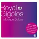 Royal Gigolos: Musique Deluxe