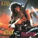 Kiss: In Attack Of The Phantom