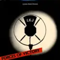 Linton Kwesi Johnson: Forces Of Victory