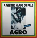 Agbo: A Whiter Shade Of Pale