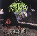 Rotting: Crushed