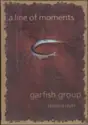 Garfish Group and Twice A Man: A Line Of Moments