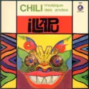 Illapu: Chili: Musique Des Andes