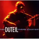 Yves Duteil: Tournée Acoustique