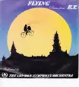 London Symphony Orchestra: Flying (Theme From E.T.)