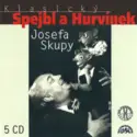 Spejbl & Hurvínek, Josef Skupa: Klasický Spejbl A Hurvínek Josefa Skupy
