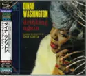 Dinah Washington: Drinking Again