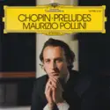 Frédéric Chopin, Maurizio Pollini: Preludes