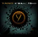 DJ Yano: Felicidad