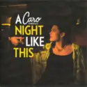 Caro Emerald: A Night Like This