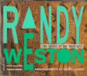 Randy Weston: The Spirits Of Our Ancestors