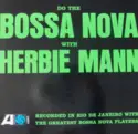 Herbie Mann: Do The Bossa Nova