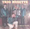 Trio Musette: La Fête Au Village, Vol.2