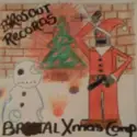 Various: Br00tal Xmas Comp