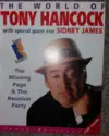 Tony Hancock With Special Guest Star Sid James: The World Of Tony Hancock