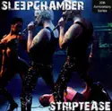 Sleep Chamber: Striptease