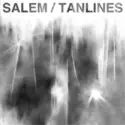 SALEM [6] / Tanlines: Babydaddy / S.A.W.
