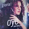 Gloria Estefan: Oye (The Remixes)