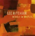 Lee Ritenour: World Of Brazil
