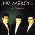 No Mercy: My Promise