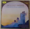Wolfgang Amadeus Mozart - Carl Maria von Weber - Karl Leister - Rafael Kubelik - Berliner Philharmoniker: Concertos Pour Clarinette