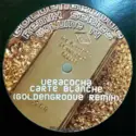 Veracocha: Carte Blanche (GoldenGroove Remix)