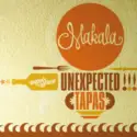 Makala: Unexpected Tapas