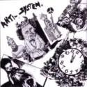 Anti-System: Discography 1982-1986