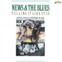Various: News & The Blues: Telling It Like It Is