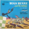 Mel Blanc: Bugs Bunny And The Tortoise