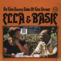 Ella Fitzgerald & Count Basie: On  The Sunny Side Of The Street