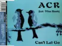 ACR [2] Featuring Miss Bunty: Can't Let Go