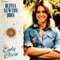 Olivia Newton-John = : Early Olivia = アーリー・オリビア