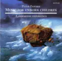 Peter Pannke: Music For Unborn Children - A Harmonic Experience
