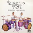 Gene Krupa, Louis Bellson: The Mighty Two