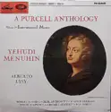 Henry Purcell, Yehudi Menuhin, Alberto Lysy: A Purcell Anthology Volume 1