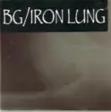 BG / Iron Lung: BG / Iron Lung