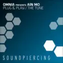 Omnia [2] Presents Ain Mo: Plug And Play / The Tune