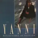 Yanni [2]: Reflections Of Passion