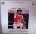 Bobby Watson [2]: All Because Of You / Estimated Time Of Arrival