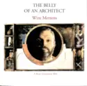 Wim Mertens: The Belly Of An Architect